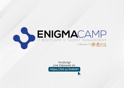Open Recruitment IT Bootcamp Oleh PT. Enigma Cipta Humanika